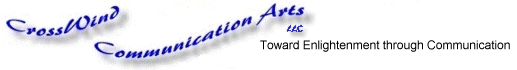CrossWind Communication Arts, Toward Enlightenment through Communication by Means of the Arts and Sciences